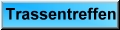 Trassentreffen
